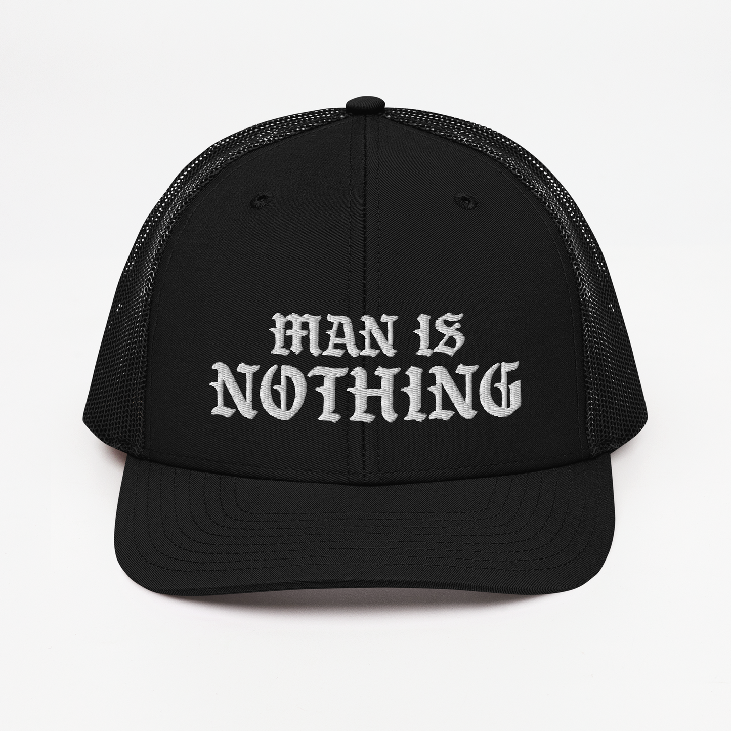 Man Is Nothing Richardson Trucker Hat