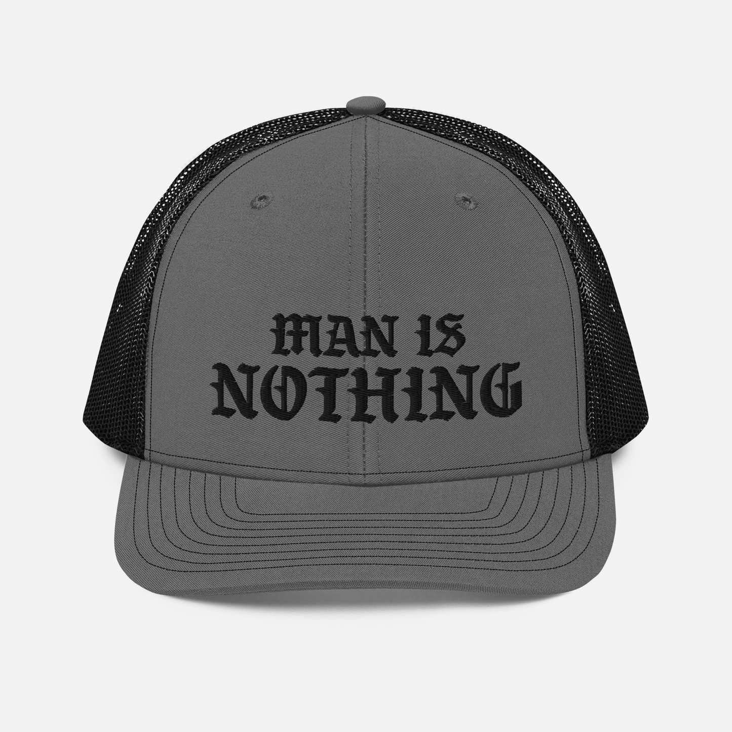 Man Is Nothing Richardson Trucker Hat