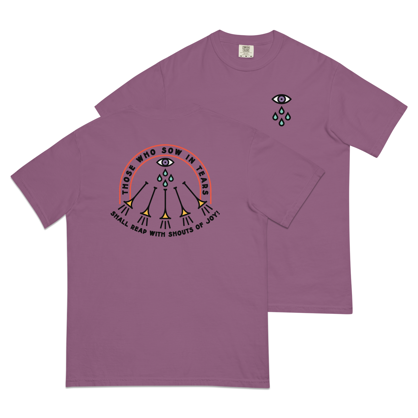 Psalm 126 T-Shirt (Comfort Colors)