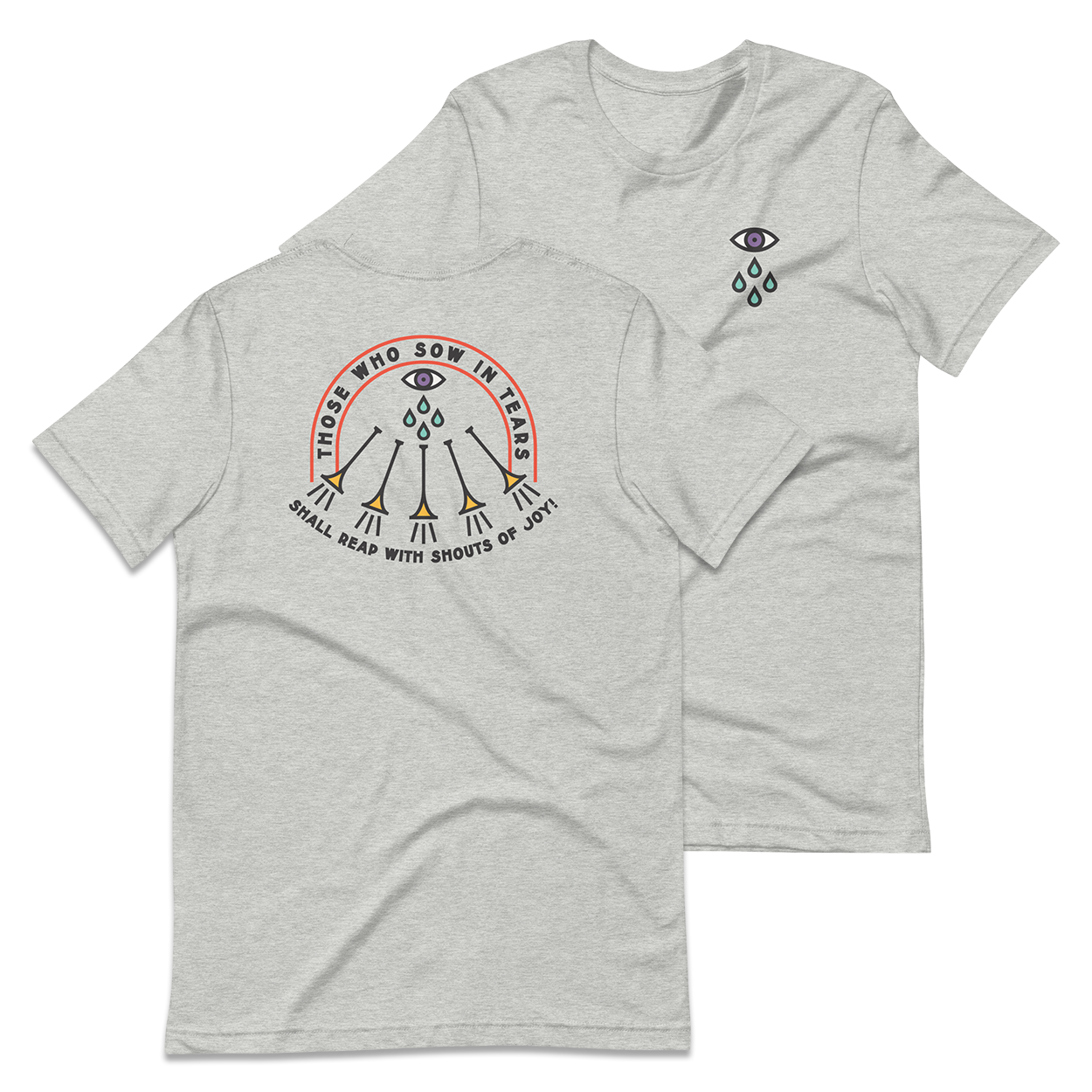 Psalm 126 T-Shirt