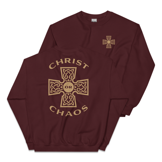 Christ or Chaos Sweatshirt