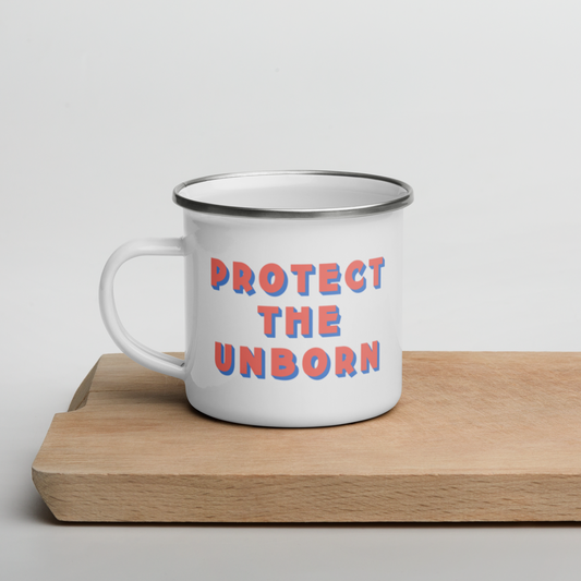 Protect The Unborn 12oz Enamel Mug