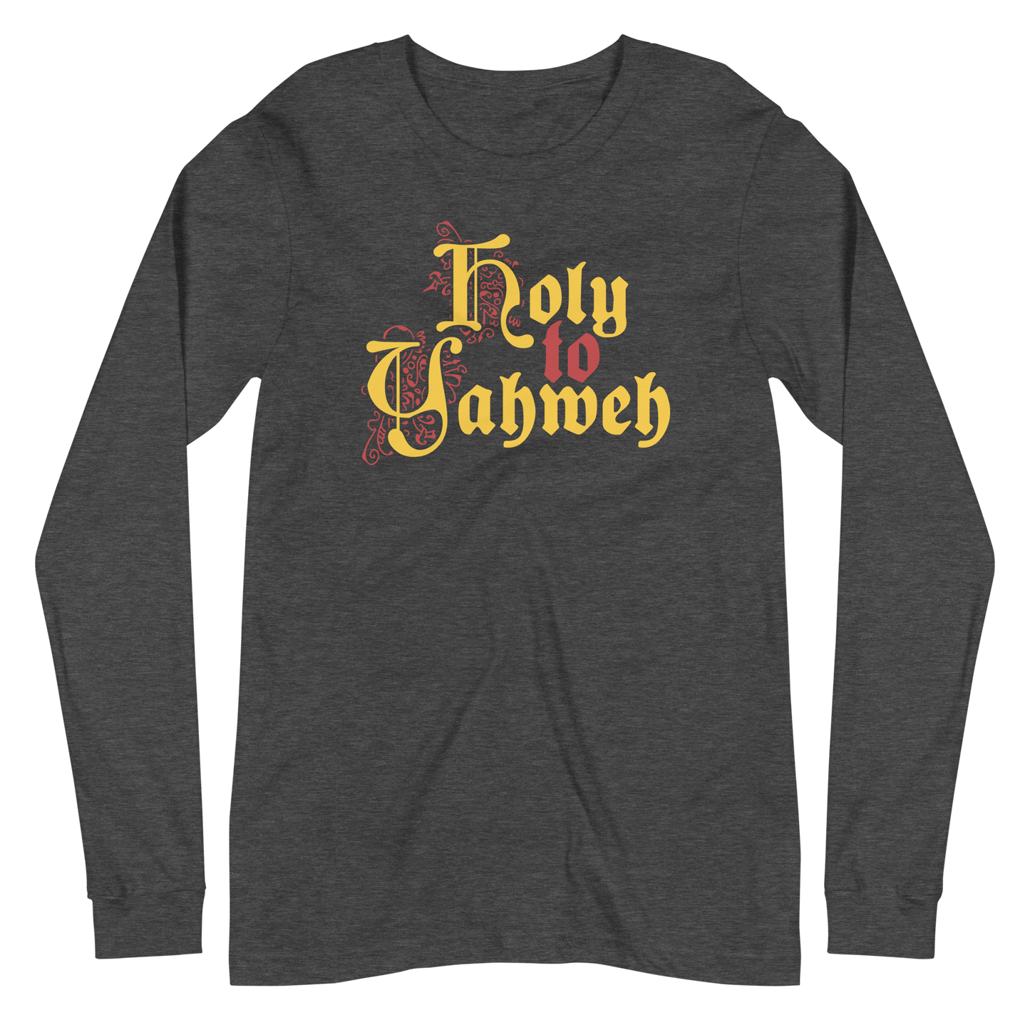 Holy to Yahweh Long Sleeve Shirt