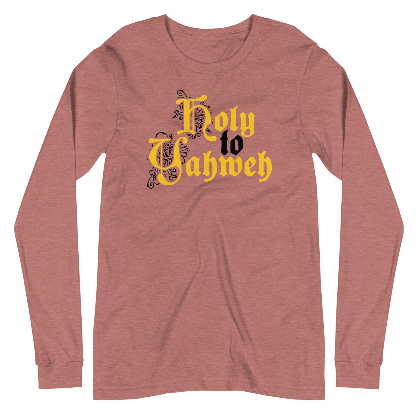 Holy to Yahweh Long Sleeve Shirt