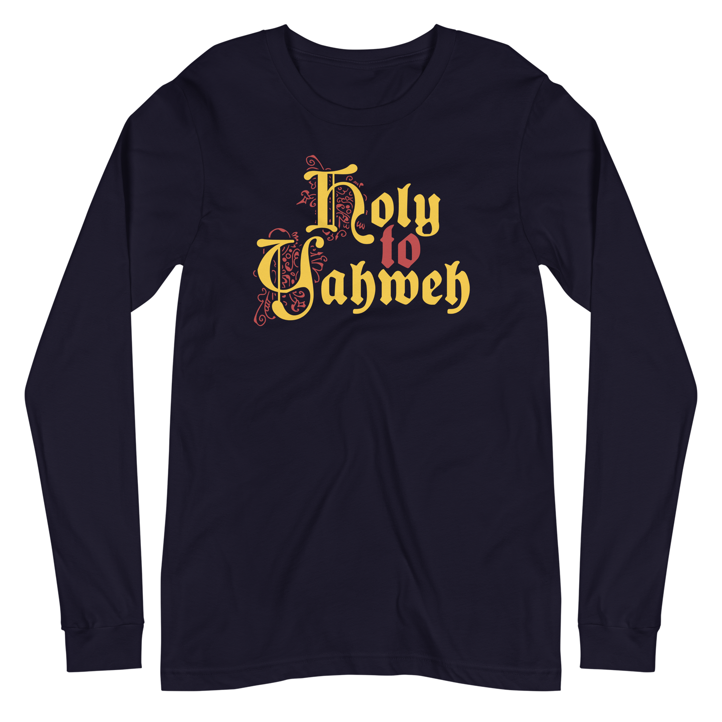 Holy to Yahweh Long Sleeve Shirt