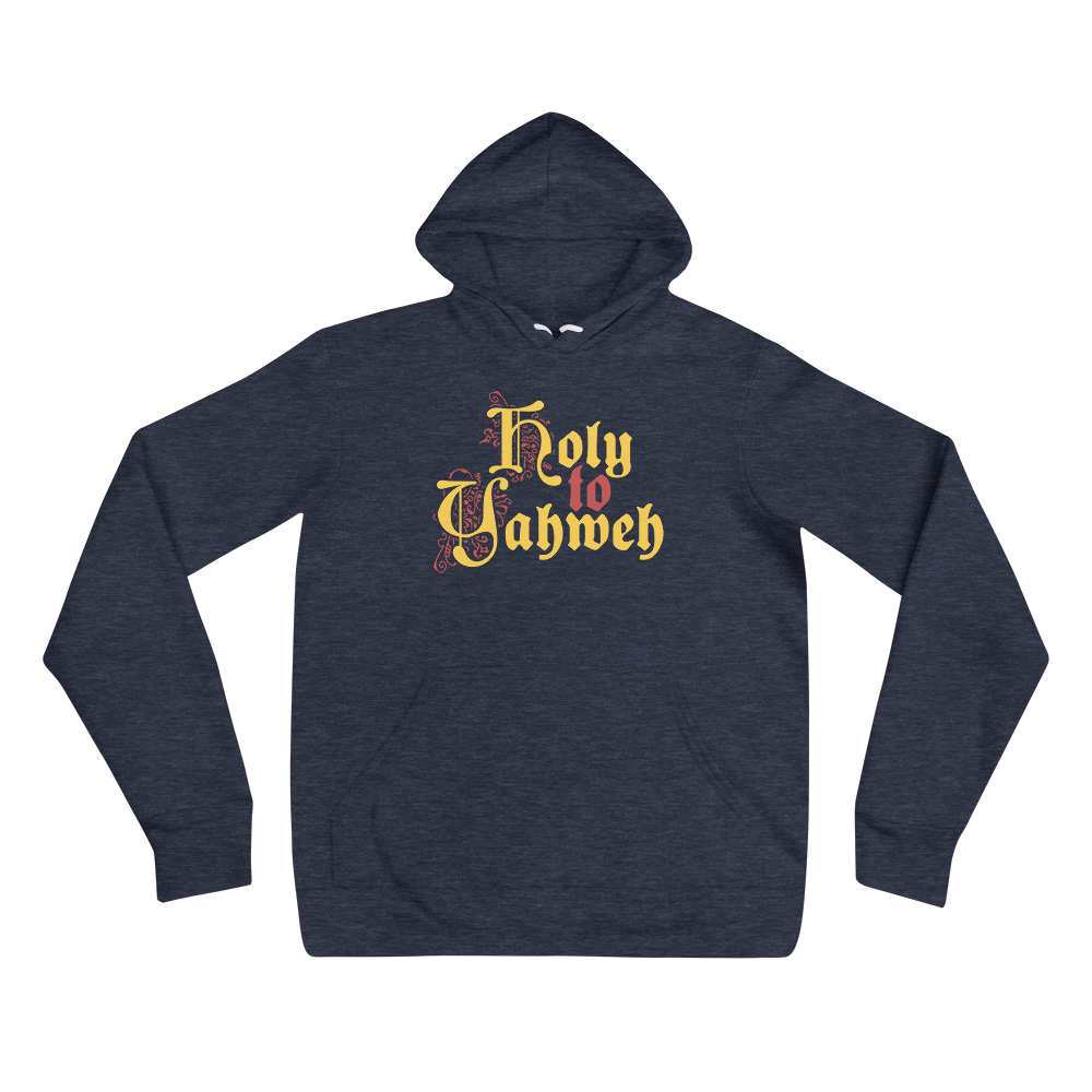 Holy to Yahweh Hoodie