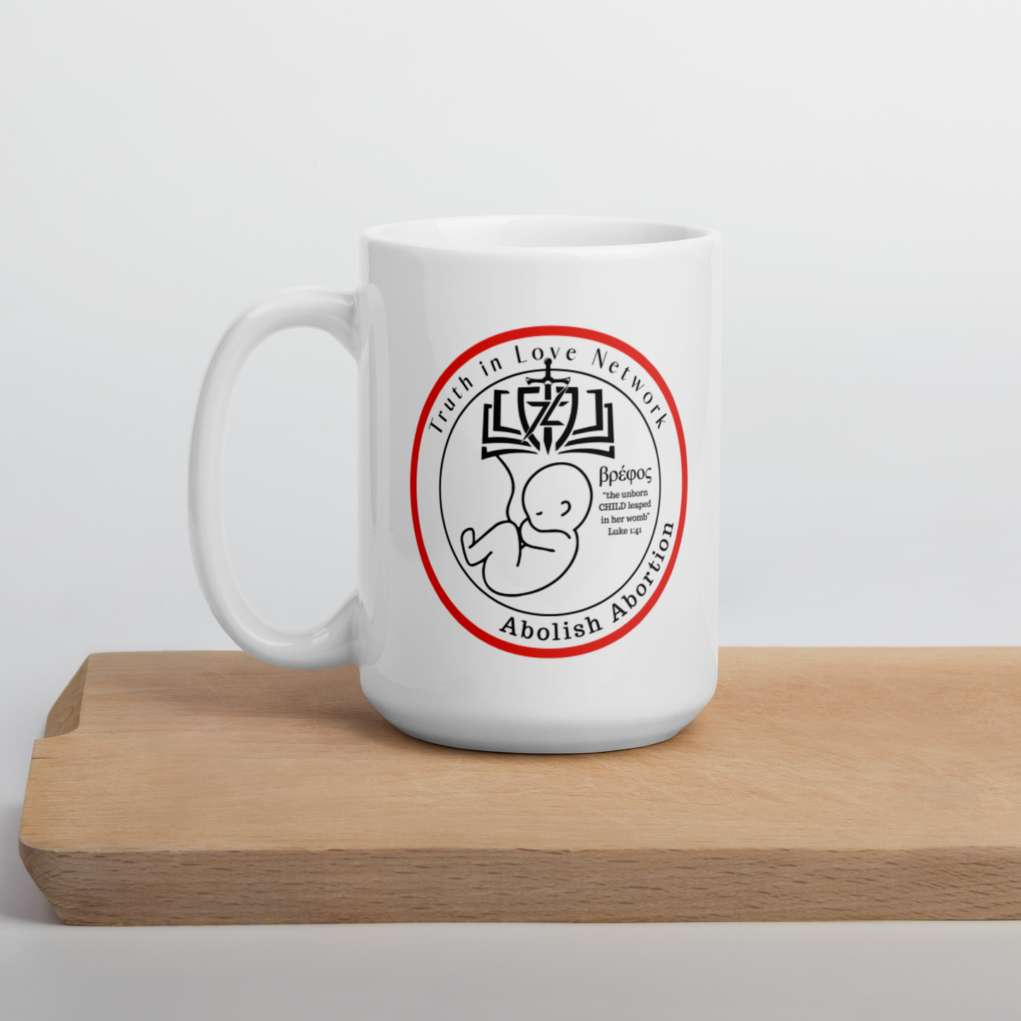 Abolish Abortion Mug