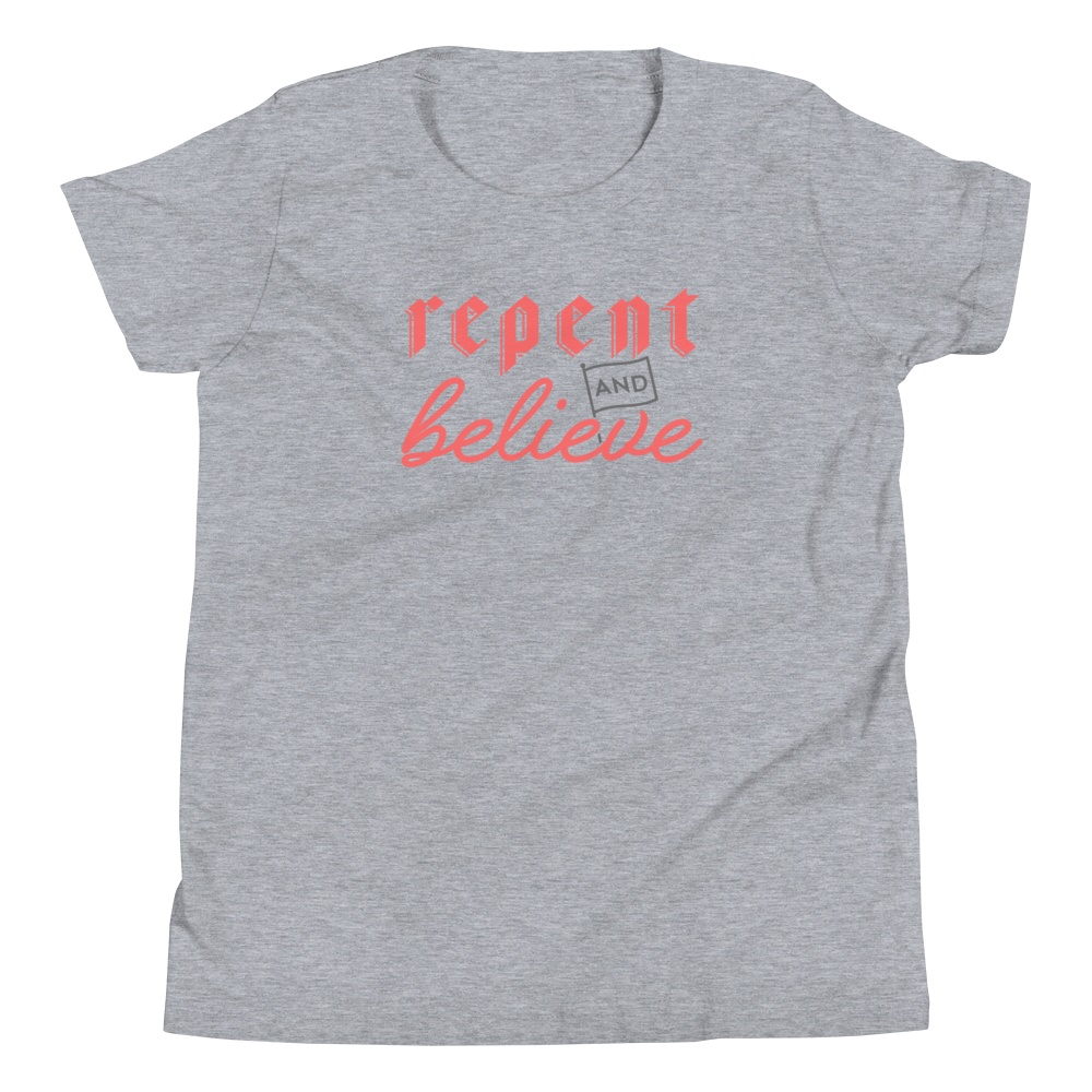 Repent and Believe Youth T-Shirt - 1689 Designs