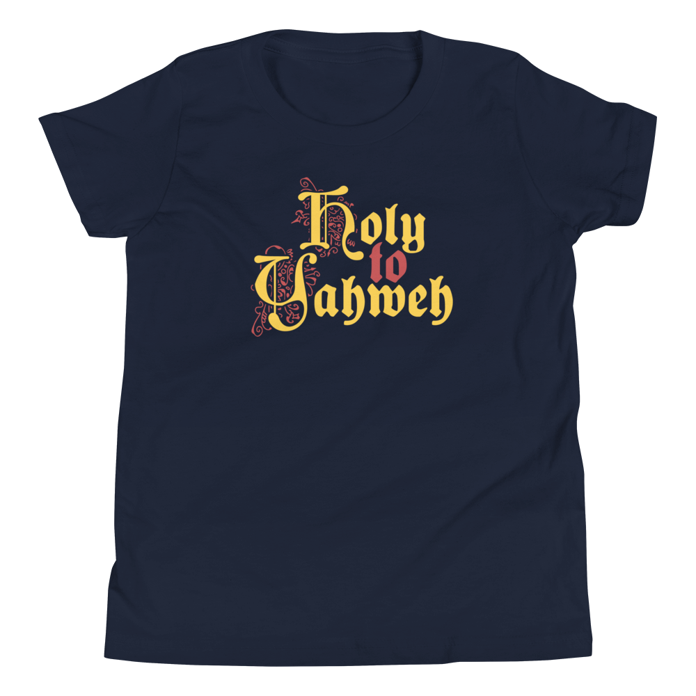Holy to Yahweh Youth T-Shirt