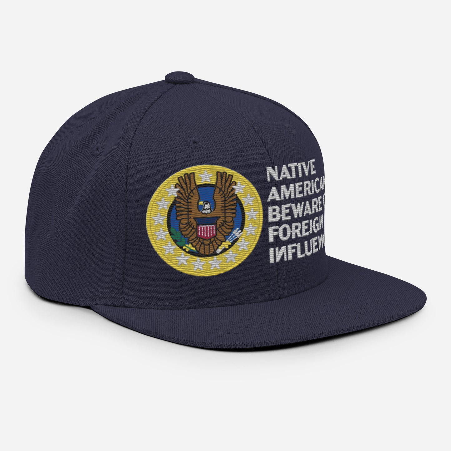 Native Americans Beware Snapback Hat