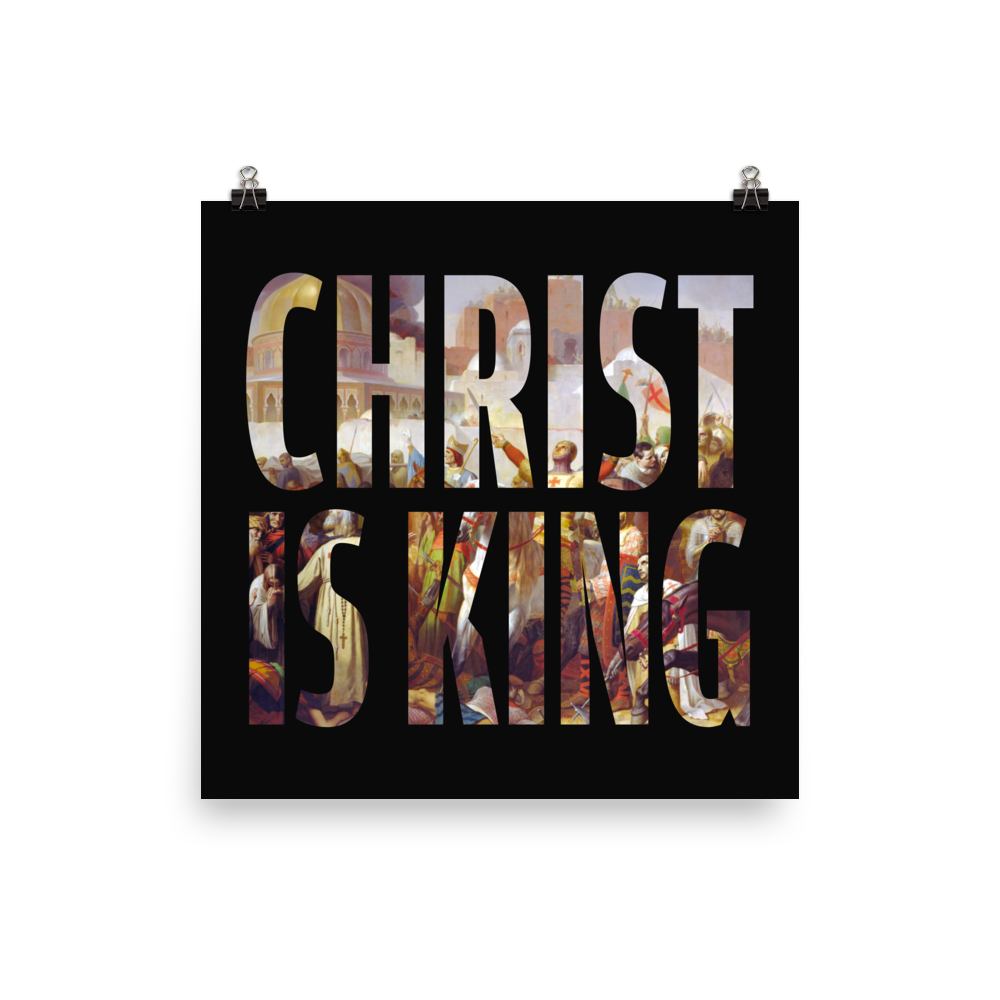 Christ Is King Print