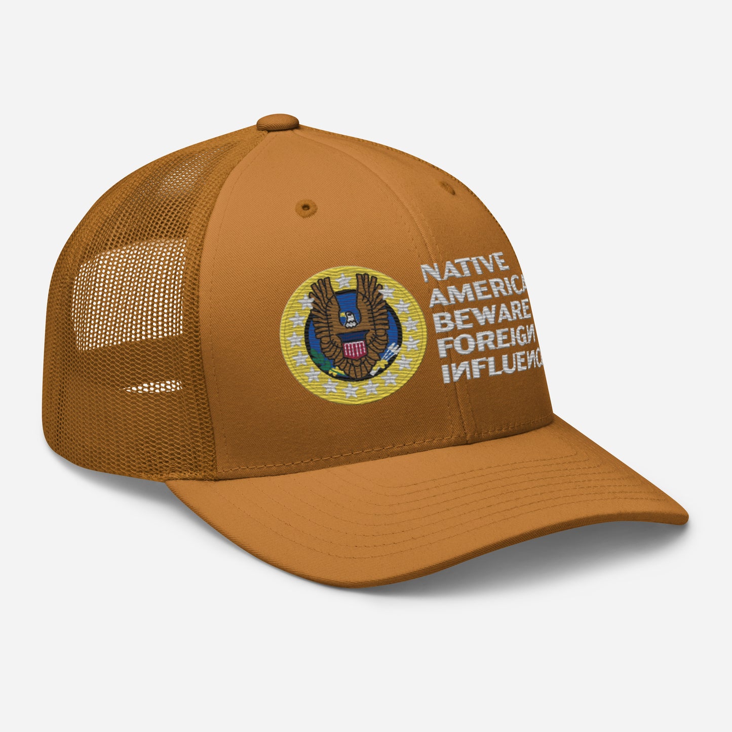 Native Americans Beware Trucker Hat