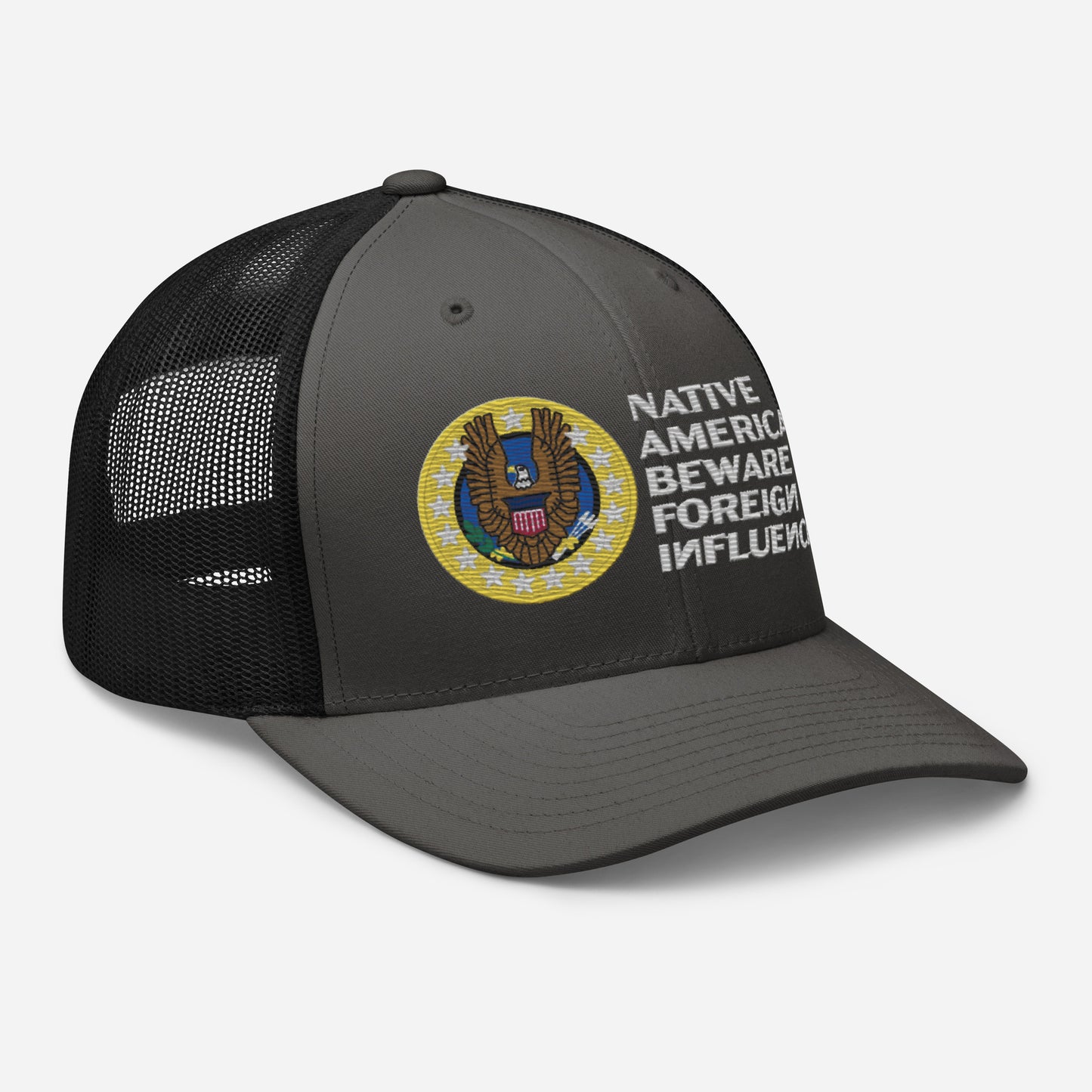 Native Americans Beware Trucker Hat