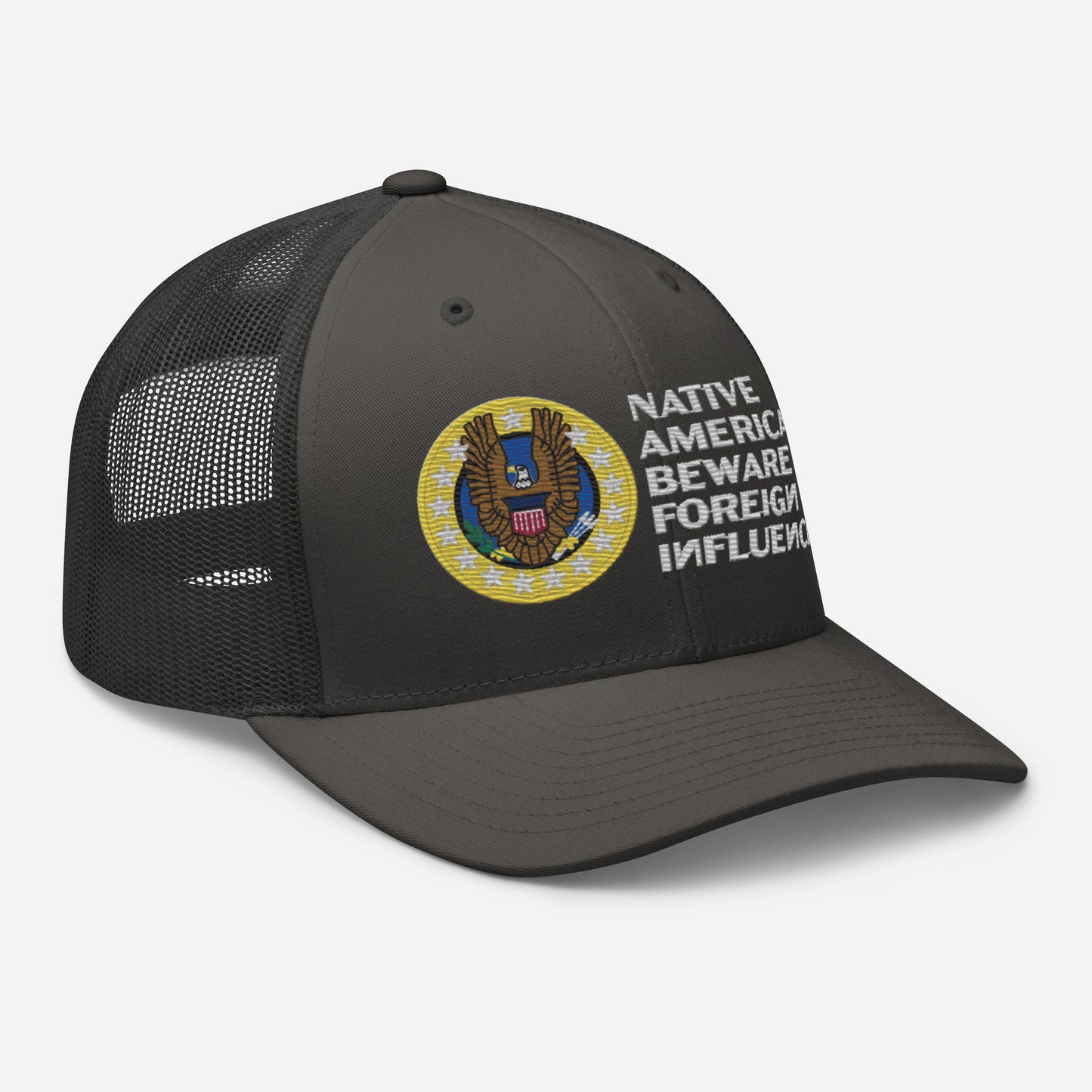 Native Americans Beware Trucker Hat