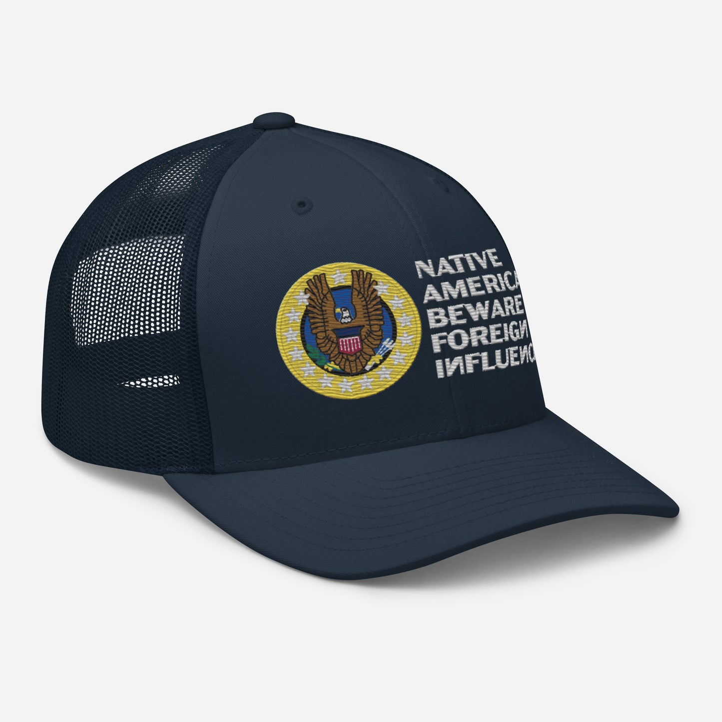 Native Americans Beware Trucker Hat