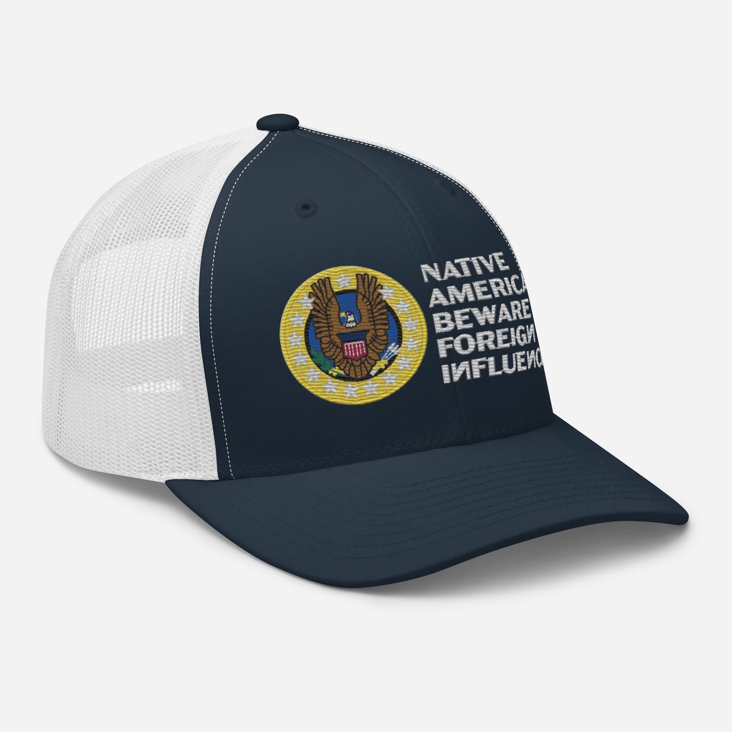Native Americans Beware Trucker Hat