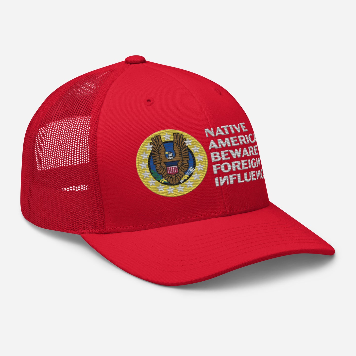 Native Americans Beware Trucker Hat