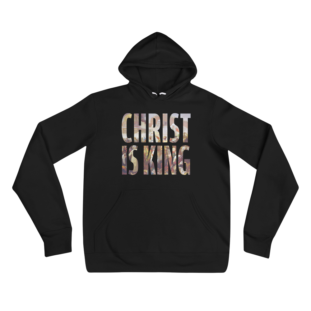 Christ Is King Hoodie