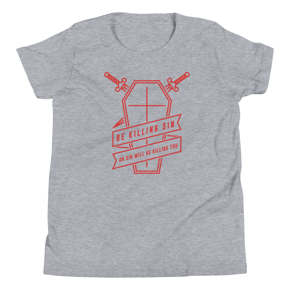 Be Killing Sin (Front Only) Youth T-Shirt - 1689 Designs