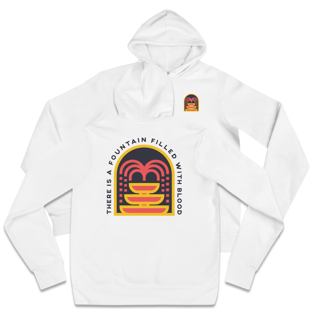 There Is A Fountain Hoodie - 1689 Designs