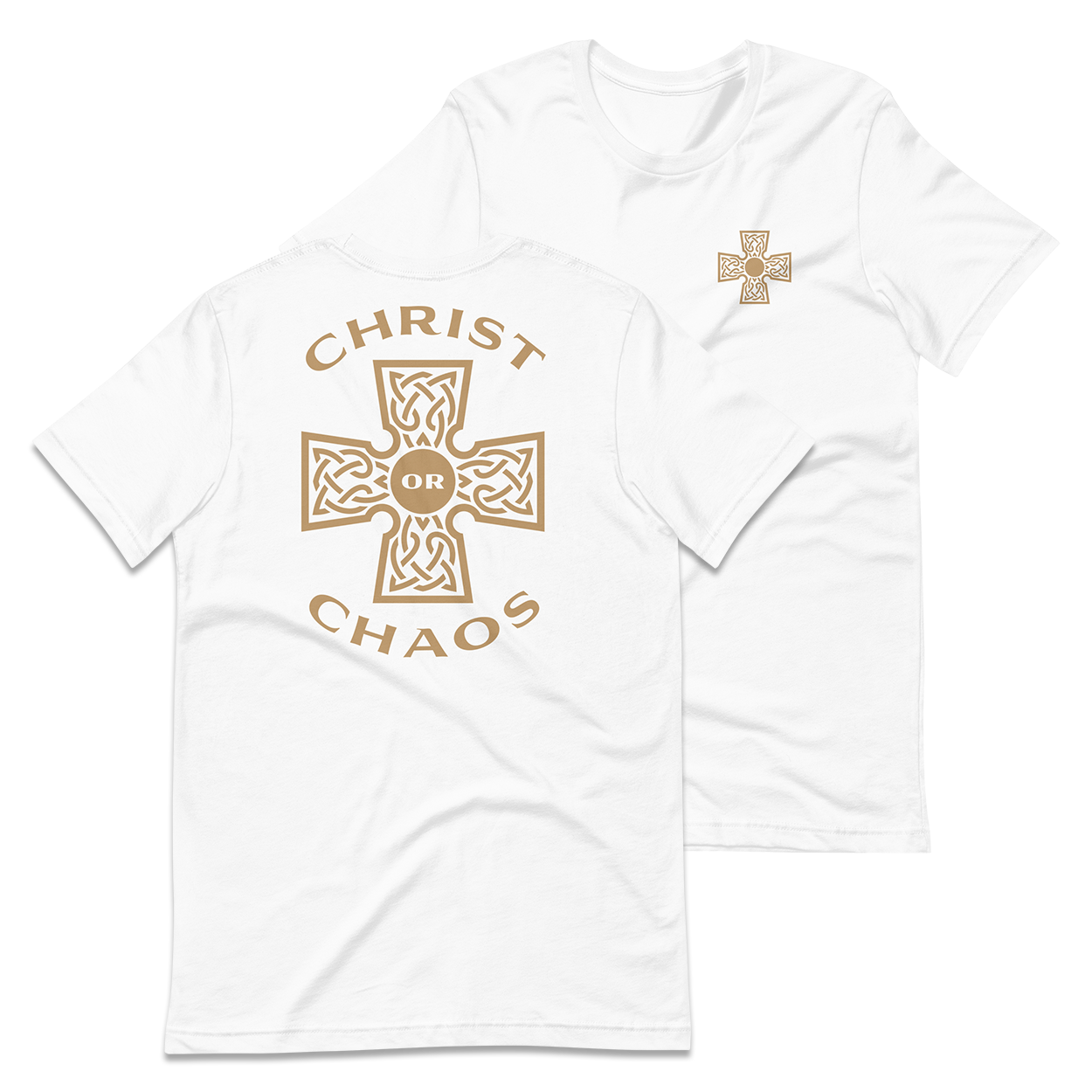 Christ or Chaos T-Shirt