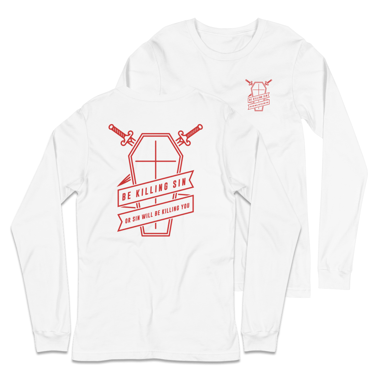 Be Killing Sin Long Sleeve Shirt - 1689 Designs