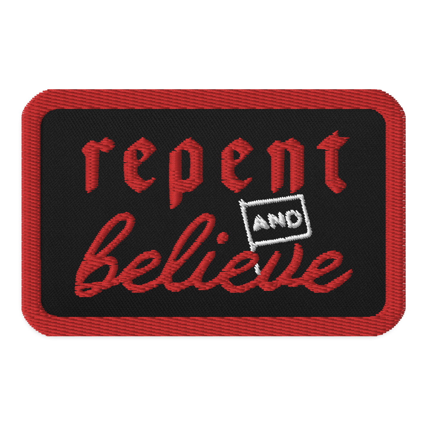 Repent and Believe Patch