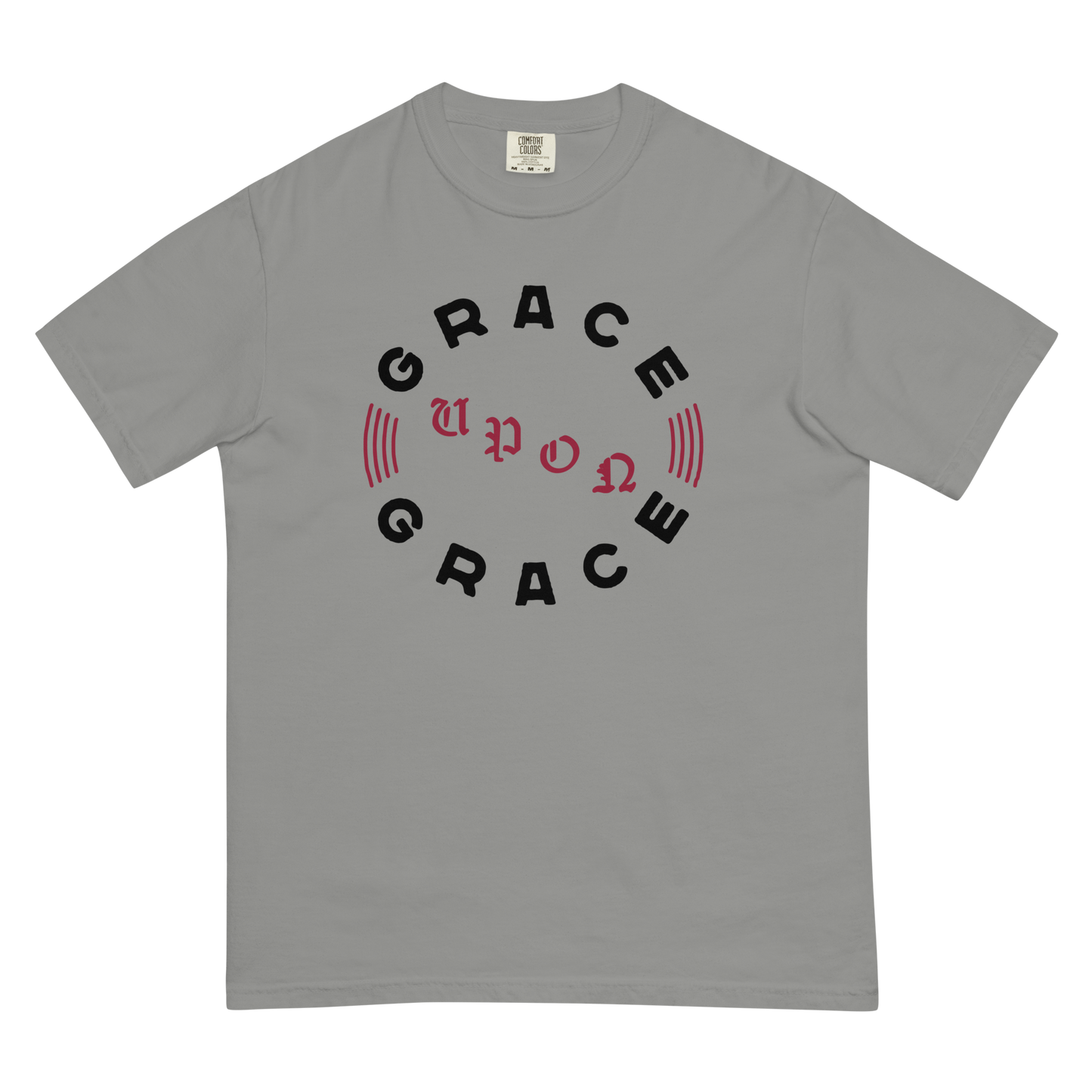 Grace Upon Grace T-Shirt (Comfort Colors)