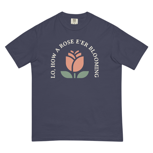 Lo, How a Rose E'er Blooming T-Shirt (Front Only) (Comfort Colors)