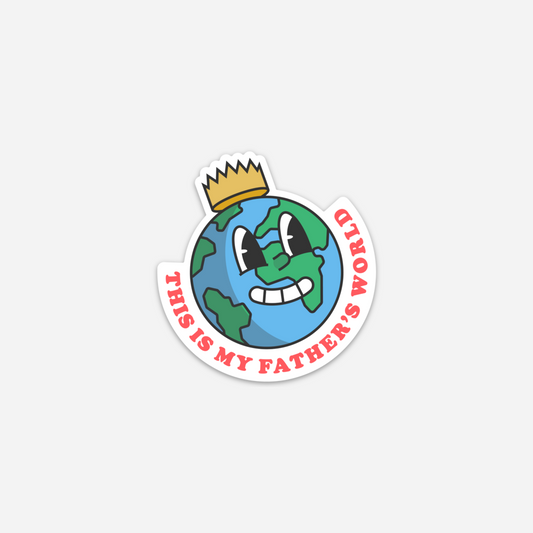 My Father's World Sticker
