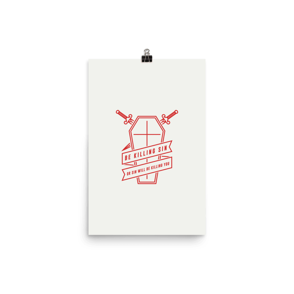 Be Killing Sin Poster - 1689 Designs