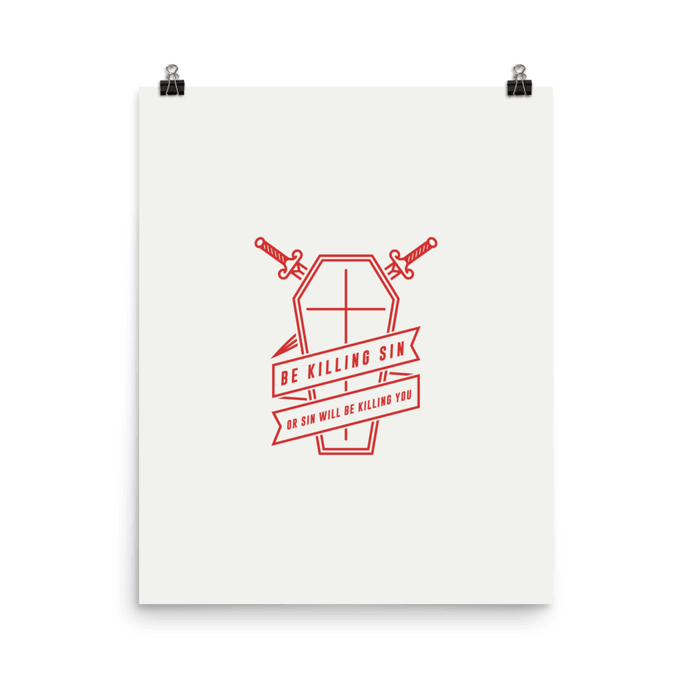 Be Killing Sin Poster - 1689 Designs