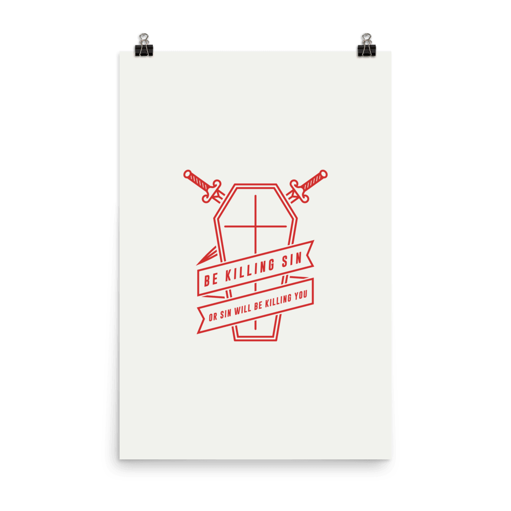 Be Killing Sin Poster - 1689 Designs