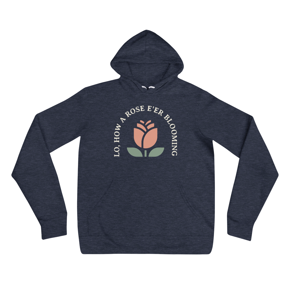 Lo, How a Rose E'er Blooming (Front Only) Hoodie - 1689 Designs