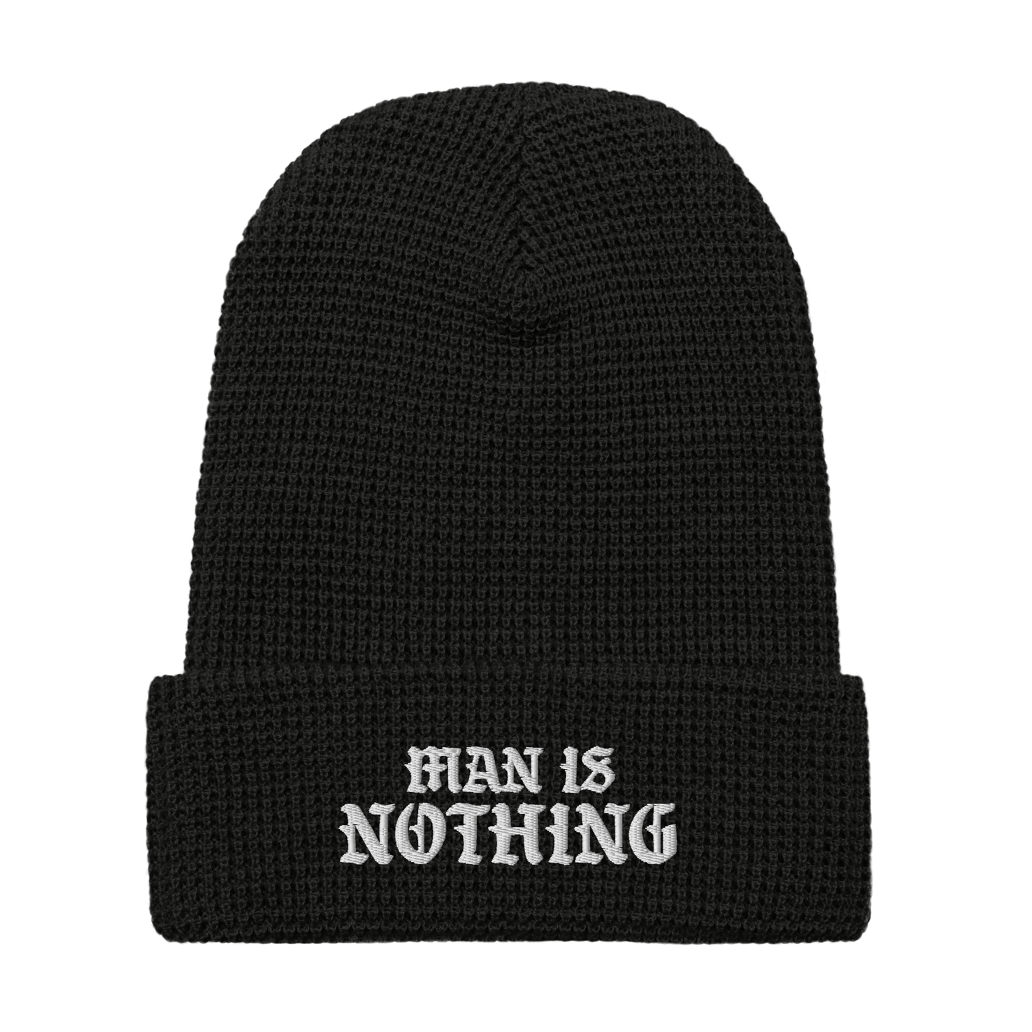 Man Is Nothing Beanie