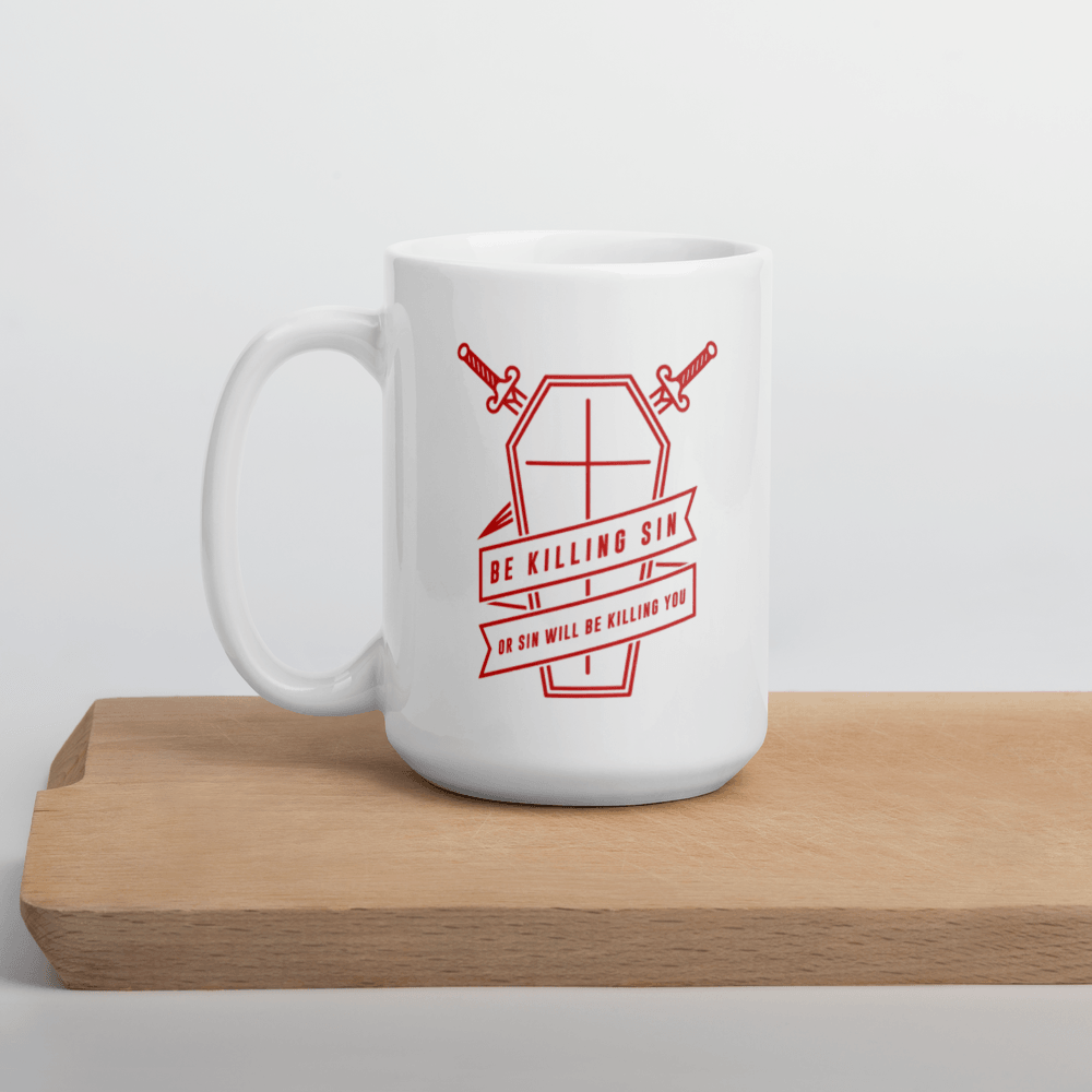 Be Killing Sin Mug - 1689 Designs