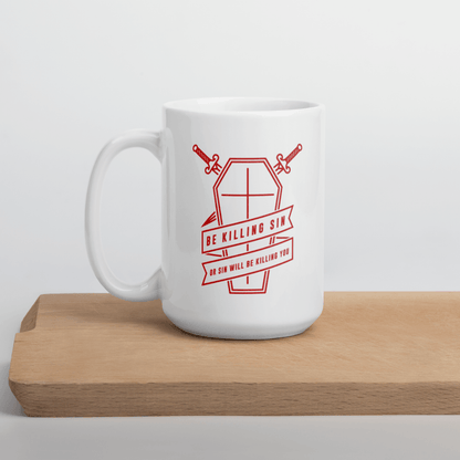 Be Killing Sin Mug - 1689 Designs