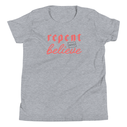Repent and Believe Youth T-Shirt - 1689 Designs