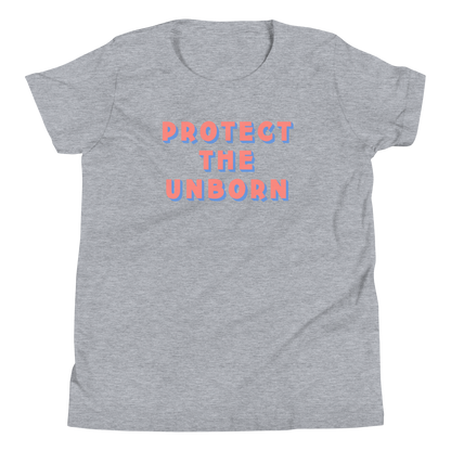 Protect The Unborn Youth T-Shirt (Front Only)