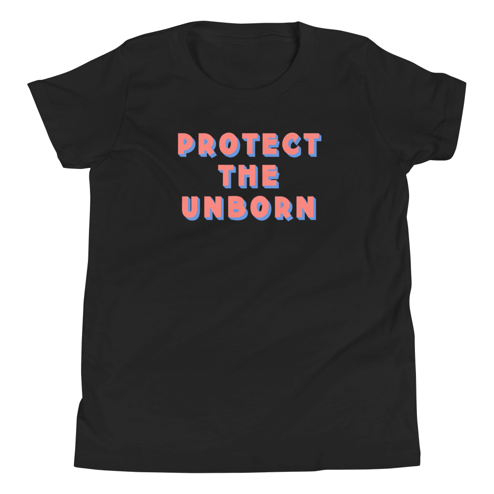 Protect The Unborn Youth T-Shirt