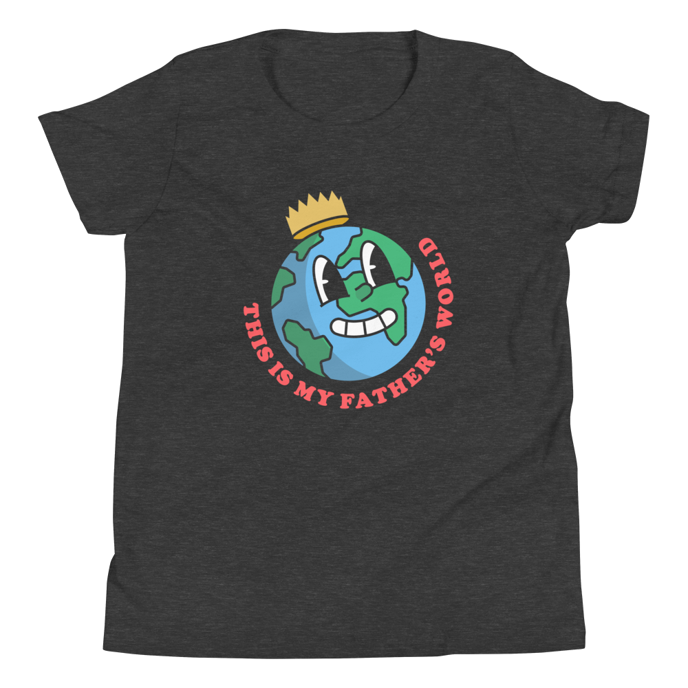 My Father's World (Front Only) Youth T-Shirt - 1689 Designs