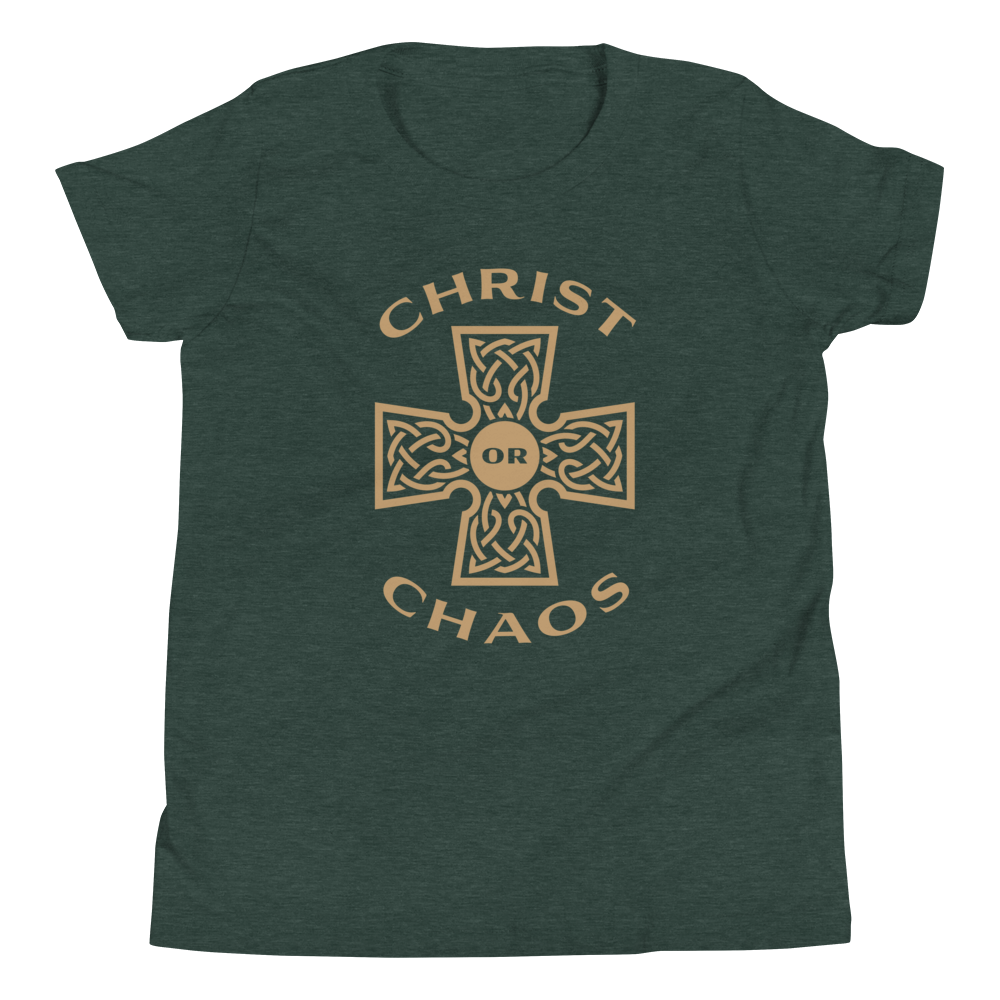 Christ or Chaos (Front Only) Youth T-Shirt