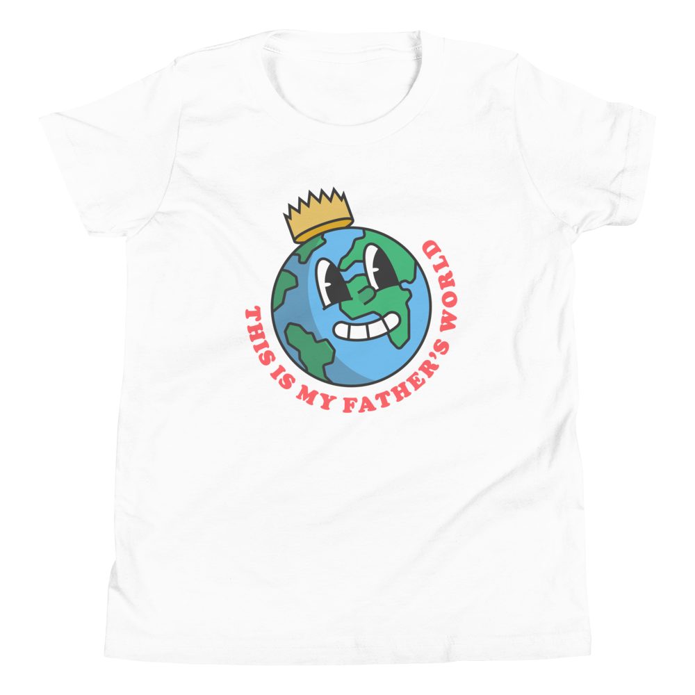 My Father's World (Front Only) Youth T-Shirt - 1689 Designs